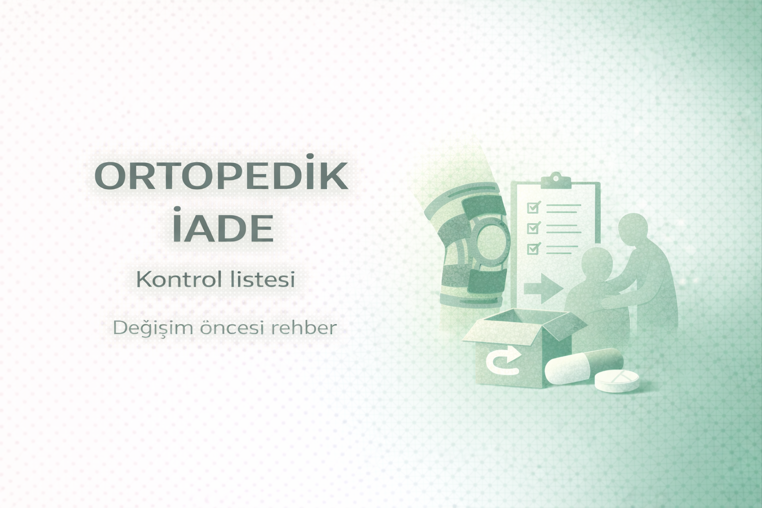 ortopedik ürün iade koşulları,medikal ürün iade rehberi,ortopedik ürün değişim şartları,dizlik iade edilir mi,bel korsesi değişim süreci,ortopedik ürün alışveriş rehberi,medikal ürün iade politikası,ortopedik ürün beden seçimi,ortopedik destek ürünleri rehberi,sağlık ürünleri iade süreci,ortopedik ürün satın alma rehberi,sağlık ürünleri alışveriş kontrol listesi