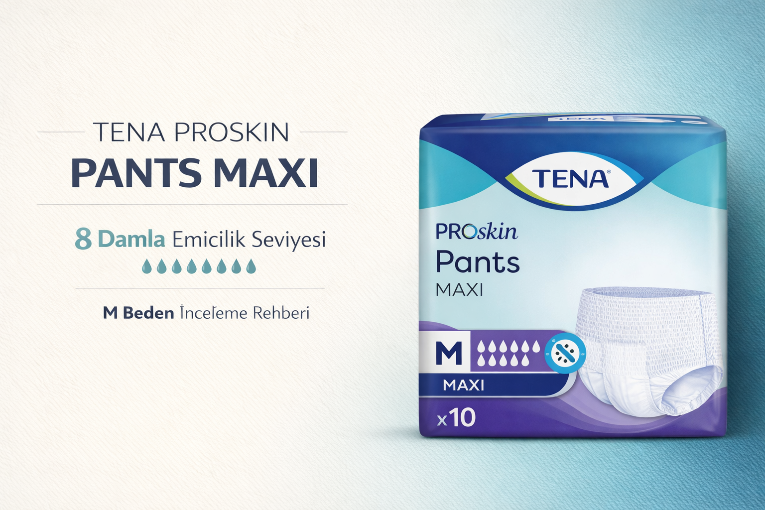 Tena ProSkin Pants Maxi M 8 damla emicilik seviyesine sahip emici külot