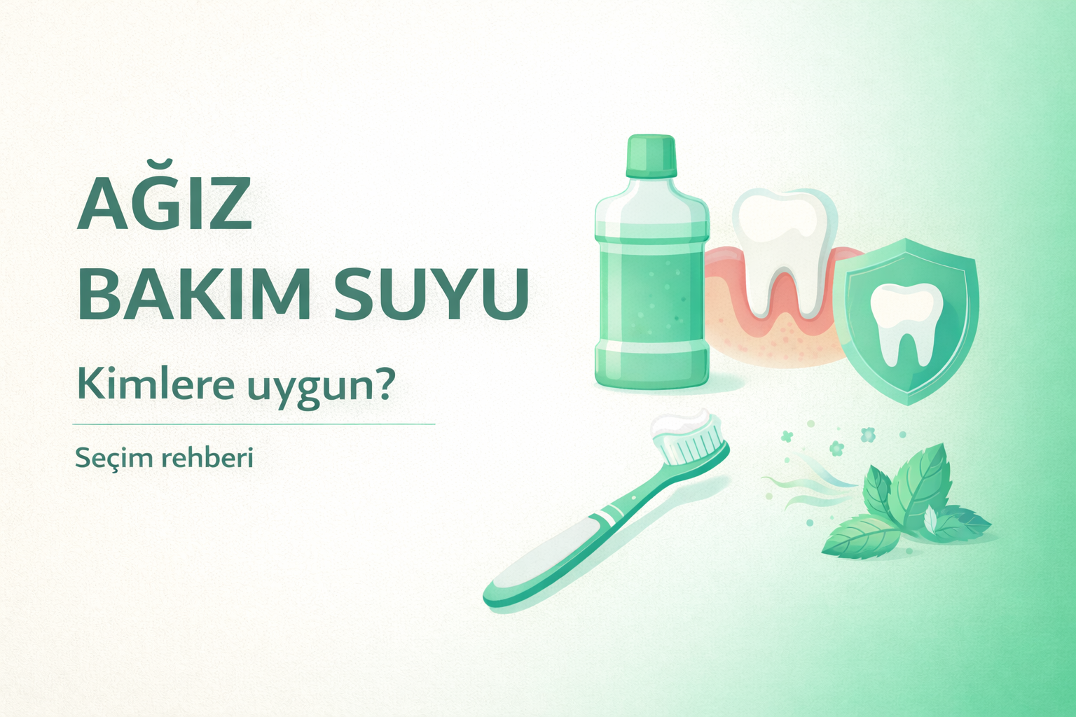 ağız bakım suyu ne işe yarar,ağız bakım suyu seçimi,ağız bakım suyu kimler kullanmalı,ağız kokusu için ağız bakım suyu,diş eti hassasiyeti ağız bakım suyu,ağız hijyeni ürünleri rehberi,ağız bakım suyu nasıl kullanılır,ağız bakım rutini,ağız kokusu önleme yöntemleri,ağız hijyeni ipuçları,ağız bakım ürünleri seçimi,ağız sağlığı ipuçları