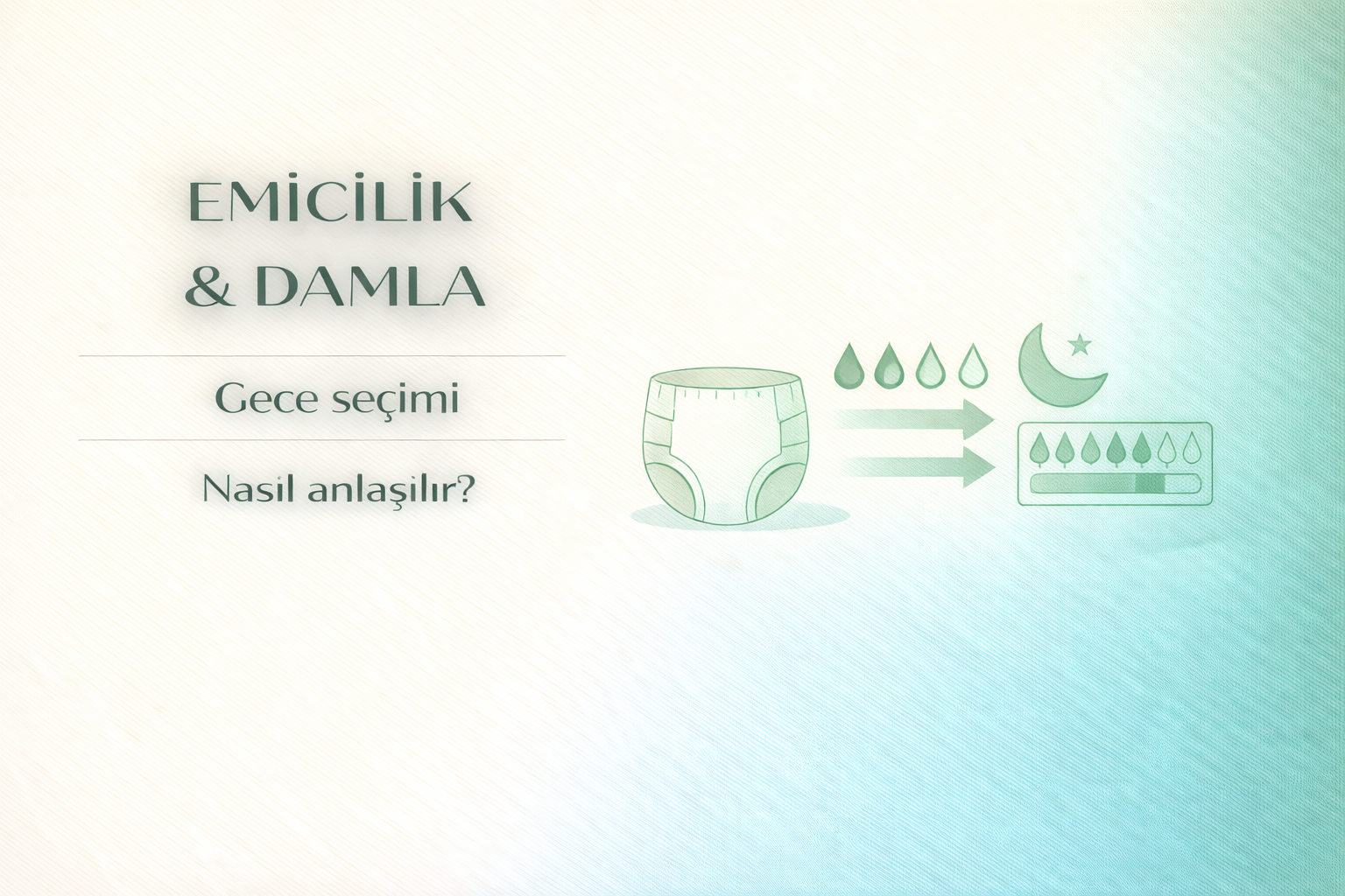 hasta bezi emicilik rehberi,damla emicilik sistemi,inkontinans ürün rehberi,hasta bakım ürünleri,yetişkin bakım ürünleri,emici külot pants rehberi,hasta bezi kullanım rehberi,yetişkin bez rehberi