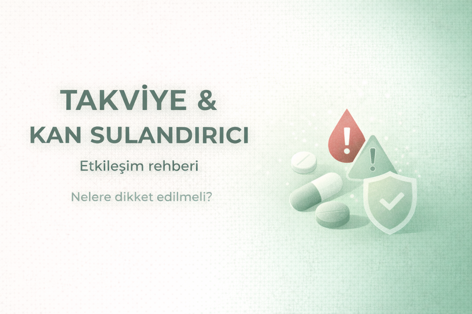 takviye ilaç etkileşimi,kan sulandırıcı ve vitamin kullanımı,omega 3 kan sulandırıcı etkileşimi,bitkisel takviyeler ilaç etkileşimi,vitamin ilaç etkileşimleri,kan sulandırıcı kullananlar için takviye rehberi,omega 3 kullanımı dikkat edilmesi gerekenler,e vitamini kanama riski,k vitamini kan sulandırıcı ilişkisi,takviye güvenliği,ilaç ve vitamin birlikte kullanımı,sağlık takviye rehberi