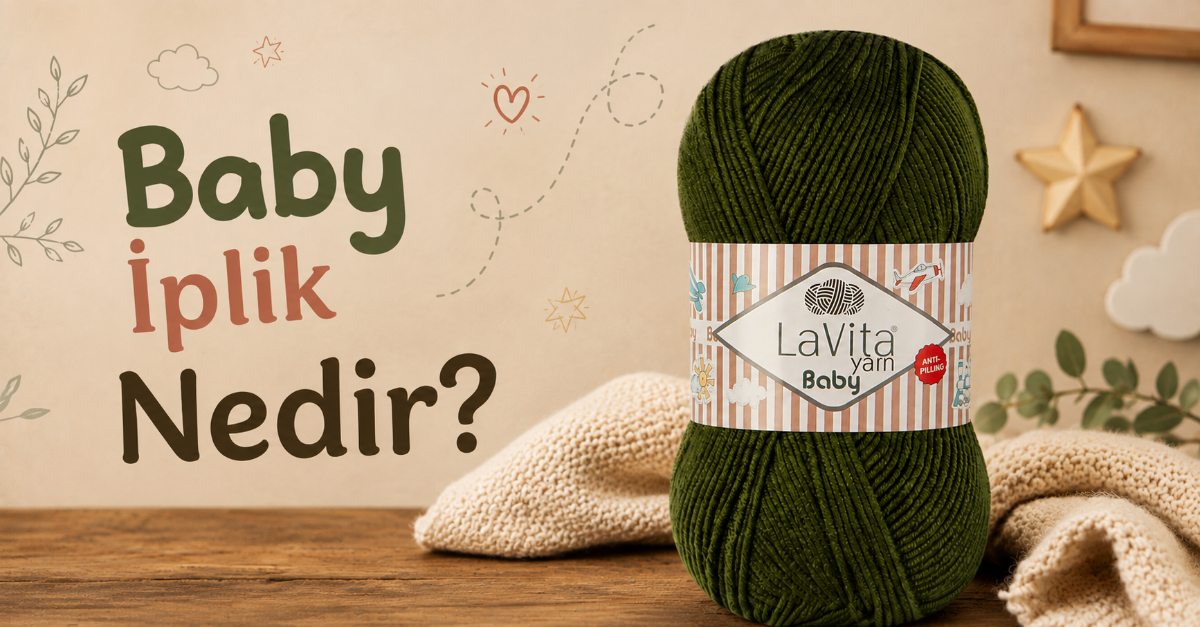 Baby İplik Nedir? 