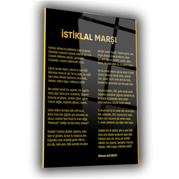 İSTİKLAL MARŞI YAZILI CAM TABLO