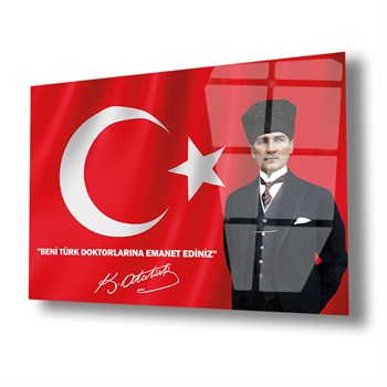 Mustafa Kemal Atatürk ve Türk Bayrağı Doktorlara Emanet Sözü Cam Tablo