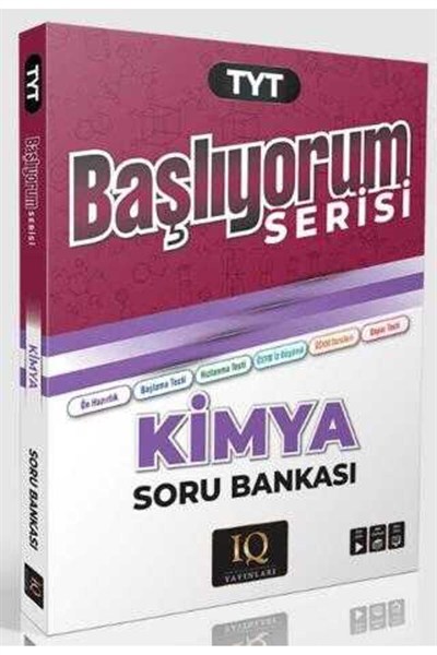 Iq TYT Başlıyorum Serisi Kimya Soru Bankası