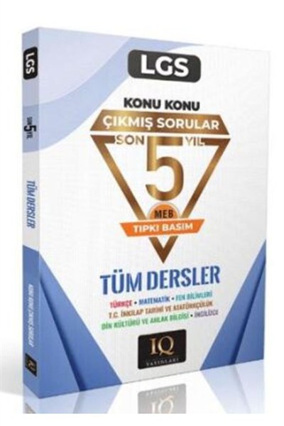 IQ Yayınları 8. Sınıf Son 5 Yıl Konu Konu Çıkmış Sorular