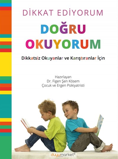 Duyumarket Dikkat Ediyorum Doğru Okuyorum- Dikkatli Okuma Becerisini Geliştirme Çalışma Kitabı