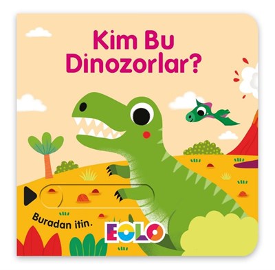 Eolo Kim Bu Dinozorlar?