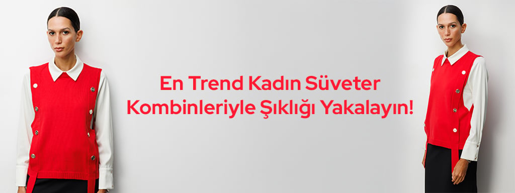 En Trend Kadın Süveter Kombinleriyle Şıklığı Yakalayın!