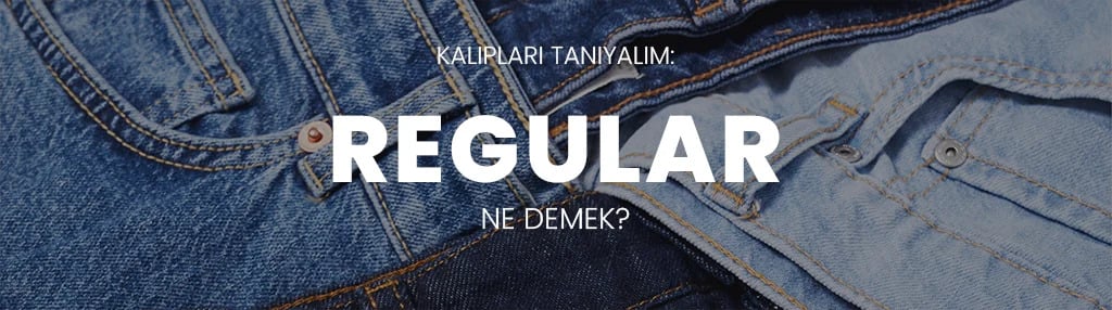 Kalıpları Tanıyalım: Regular Ne Demek?