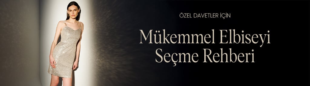 Özel Davetler için Mükemmel Elbiseyi Seçme Rehberi