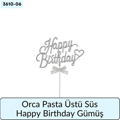 Orca Pasta Üstü Süs Happy Birthday Gümüş