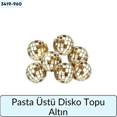 Pasta Üstü Disko Topu Altın