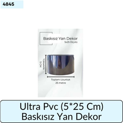 Ultra Pvc (5*25 Cm) Baskısız Yan Dekor