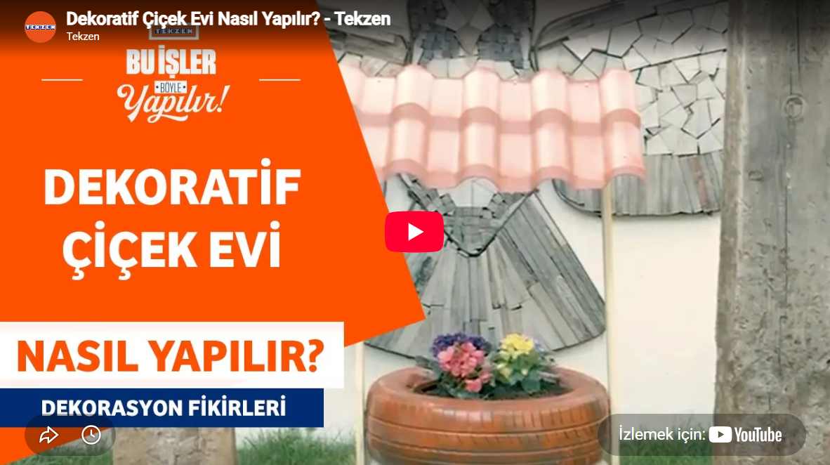 Dekoratif Çiçek Evi Nasıl Yapılır?