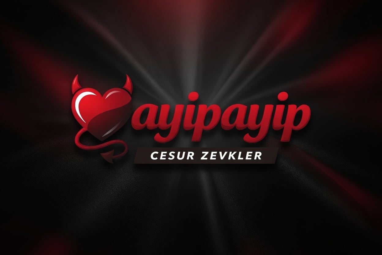 ayipayip Cesur Zevkler Media Showcase