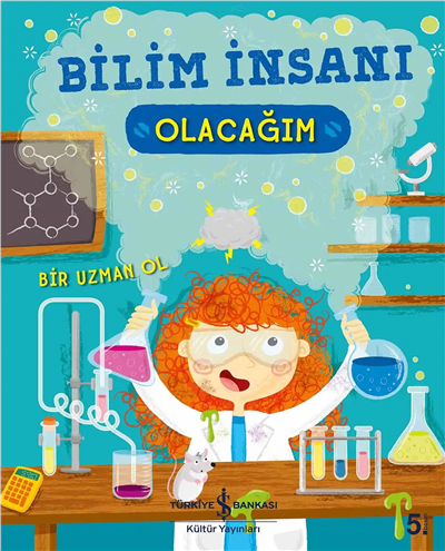 Bilim İnsanı Olacağım