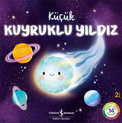 Küçük Kuyruklu Yıldız – Doğanın Eşsiz Hikâyeleri 14