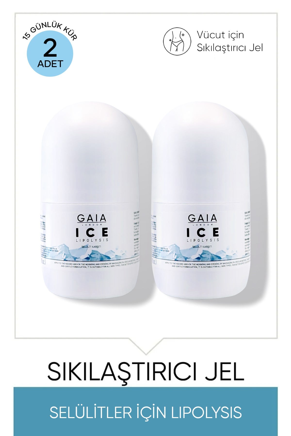 Ice Lipolysis Sıkılaştırıcı Ve Selülite Karşı Jel 50ml (15 GÜNLÜK KÜR)