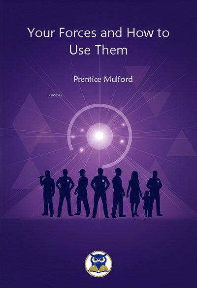 Your Forces and How to Use Them