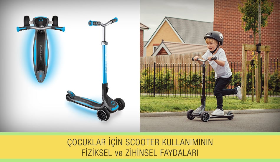 Çocuklar İçin Scooter Kullanımının Fiziksel ve Zihinsel Faydaları