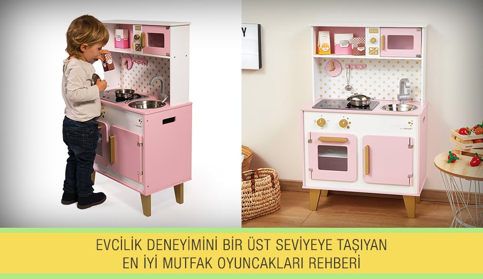 Evcilik Deneyimini Bir Üst Seviyeye Taşıyan En İyi Mutfak Oyuncakları Rehberi