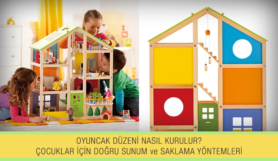 Oyuncak Düzeni Nasıl Kurulur? Çocuklar İçin Doğru Sunum ve Saklama Yöntemleri