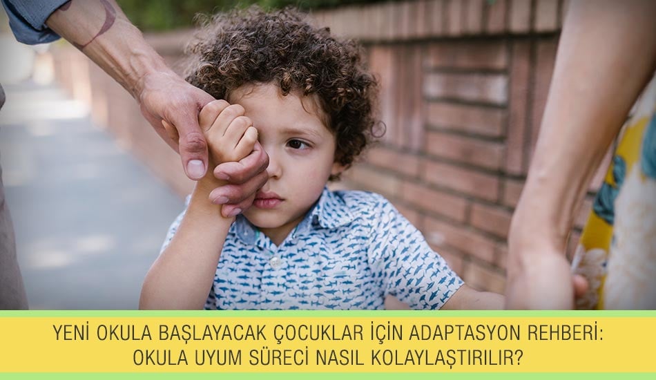 Yeni Okula Başlayacak Çocuklar İçin Adaptasyon Rehberi: Okula Uyum Süreci Nasıl Kolaylaştırılır?