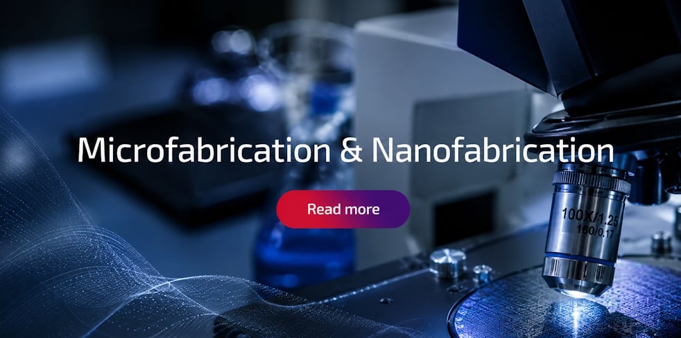 Microfabrication & Nanofabrication