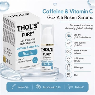 THOL’S PURE+ Caffeine & Vitamin C 5% & 1% Saf Konsantre Bakım Serumu - 15 ml