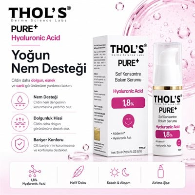 THOL’S PURE+ Hyaluronic Acid 1,8% Saf Konsantre Bakım Serumu - 15 ml