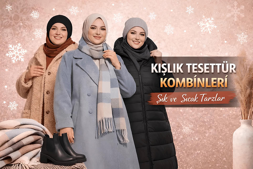 kışlık tesettür kombinleri