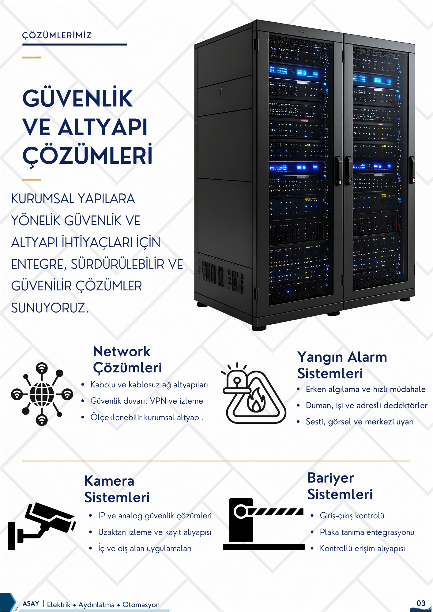 Güvenlik ve altyapı çözümleri
