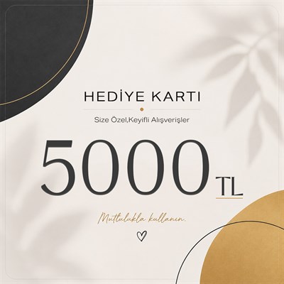 Hediye Kartı 5000 TL