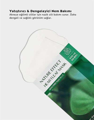 Nature Effect Heartleaf Mask | Hassas ve Akneye Yatkın Ciltler İçin Yatıştırıcı Kağıt Maske