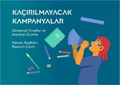 KAÇIRIMAYACAK KAMPANYALAR