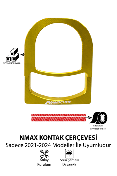 Yamaha Nmax Uyumlu Kontak Çerçevesi 2021-2024 Cnc Gold