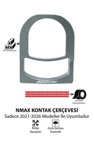 Yamaha Nmax Uyumlu Kontak Çerçevesi 2021-2026 Cnc Titanyum