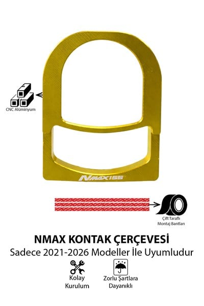 Yamaha Nmax Uyumlu Kontak Çerçevesi 2021-2026 Cnc Gold