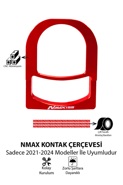 Yamaha Nmax Uyumlu Kontak Çerçevesi 2021-2024 Cnc Kırmızı