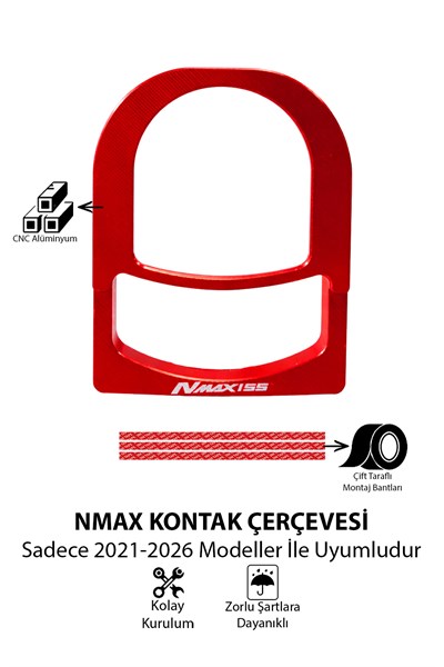 Yamaha Nmax Uyumlu Kontak Çerçevesi 2021-2026 Cnc Kırmızı