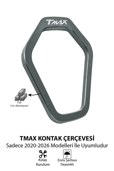 Yamaha Tmax Uyumlu Kontak Çerçevesi 2020-2026 Cnc Titanyum