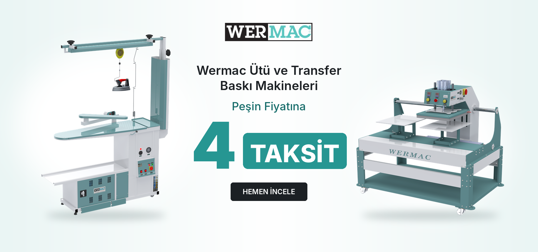 Wermac ütü ve transfer baskı makineleri çeşitleriyle ve peşin fiyatına 4 taksit avantajıyla Topcular Makina'da.