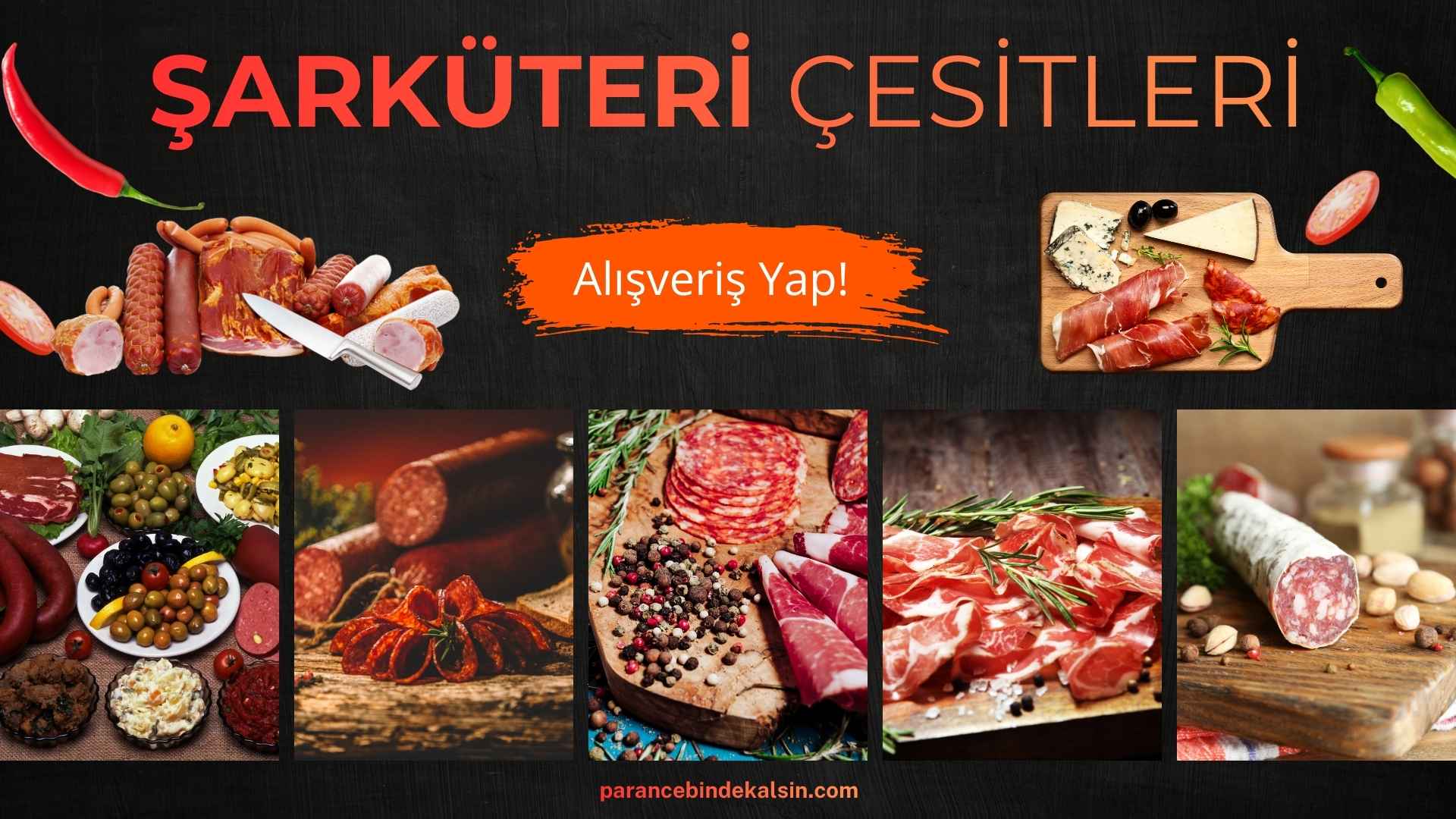 Şarküteri Ürünleri