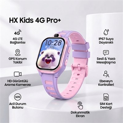 HX Kids 4G Pro+ Akıllı Çocuk Saati | Kameralı, LBS Takipli – Sim Kartlı, SOS Acil Arama