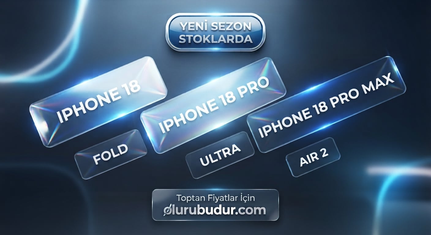 Toptan Aksesuar Bayileri İçin Toptan iPhone 18 Kılıf Çeşitleri ve Fiyatları | Oluru Budur