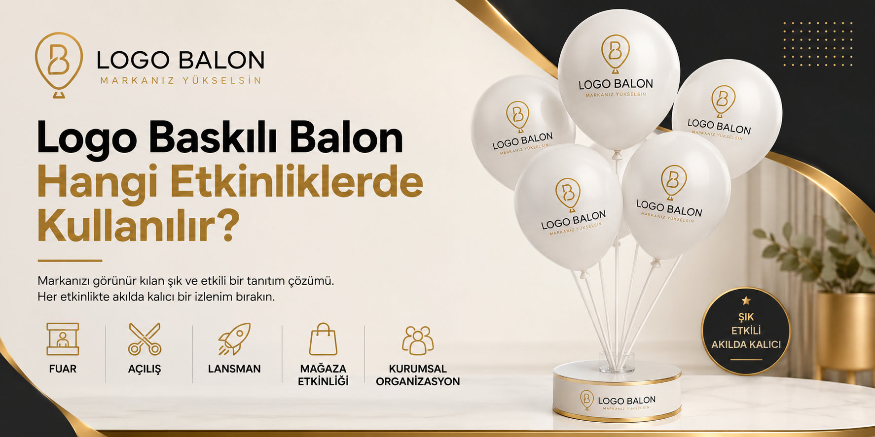 logo balon,logo baskılı balon,logo baskılı reklam balonu,fuar balonu,açılış balonu,lansman balonu,kurumsal etkinlik balonu,promosyon balonu,etkinlik balonu,mağaza açılış balonu