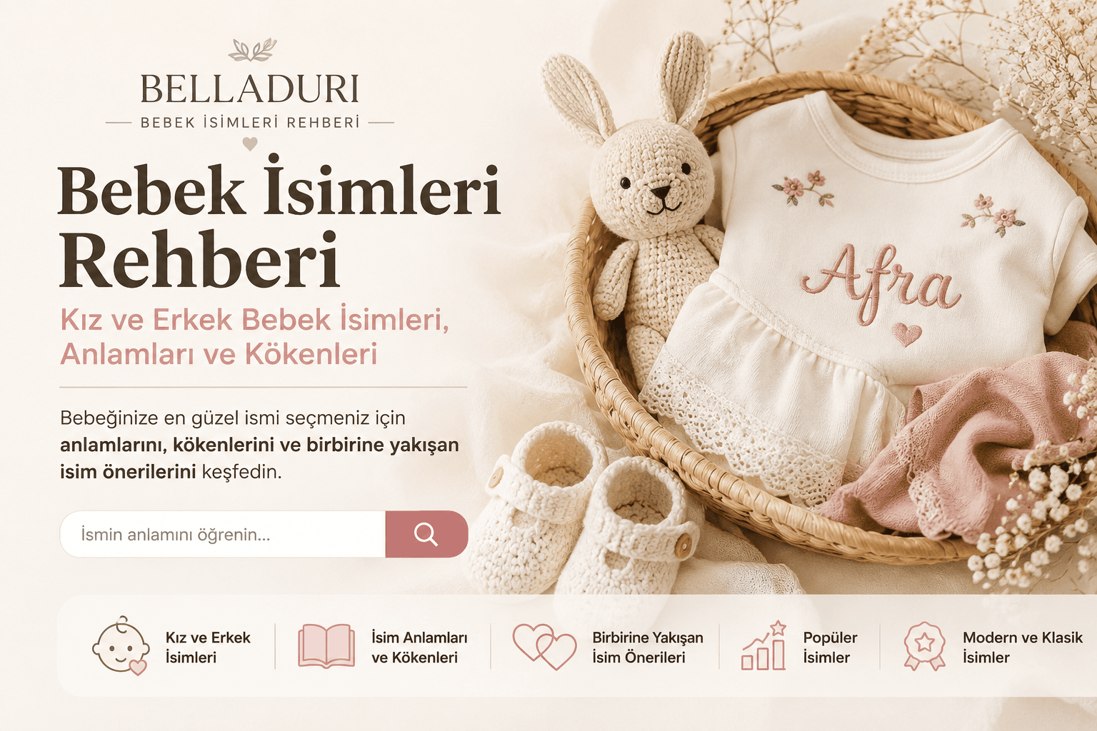 Bebek İsimleri Rehberi: Kız ve Erkek Bebek İsimleri, Anlamları ve Kökenleri