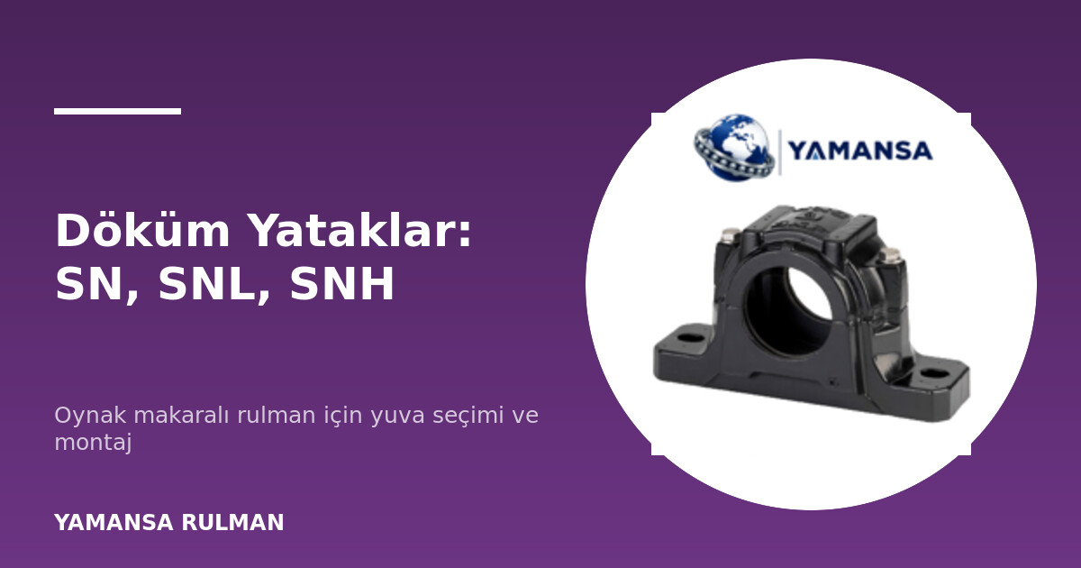 SNH 528 döküm rulman yatağı komple set
