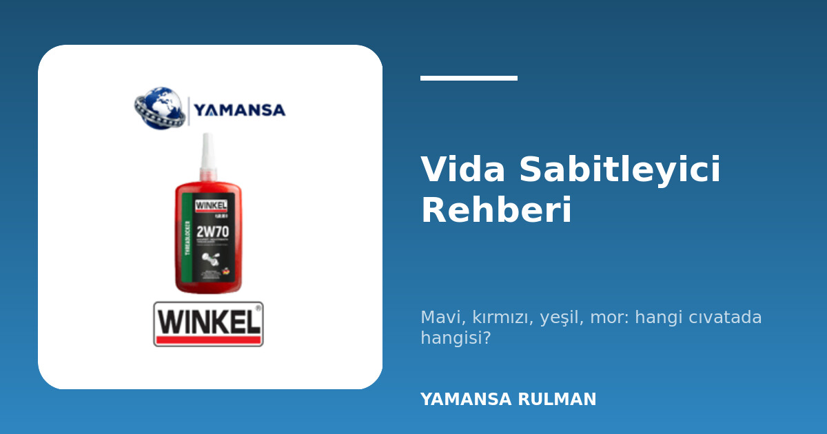 Cıvataya mavi vida sabitleyici uygulanması